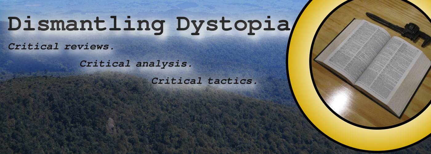 Dismantling Dystopia